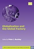 Globalization and the global factory