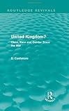 United Kingdom? : class, race and gender since the war
