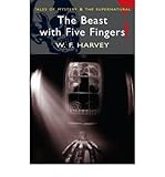 The beast with five fingers : supernatural stories