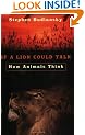 If A Lion Could Talk: How Animals Think