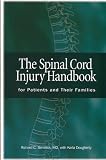The Spinal Cord Injury Handbook for Patients and Their Families