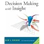 Decision Making with Insight (with Insight.xla 2.0 and CD-ROM)