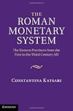 The Roman monetary system : the Eastern provinces from the first to the third century AD
