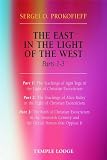 The East in the light of the West. Parts one to three
