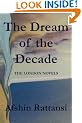 The Dream of the Decade: The London Novels