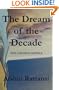 The Dream of the Decade: The London Novels