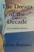 The Dream of the Decade: The London Novels