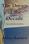 The Dream of the Decade: A Quartet: The London Novels