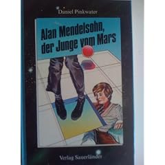 Alan Mendelsohn, der Junge vom Mars