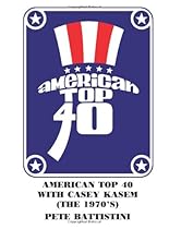 AMERICAN TOP 40 WITH CASEY KASEM (THE 1970'S)