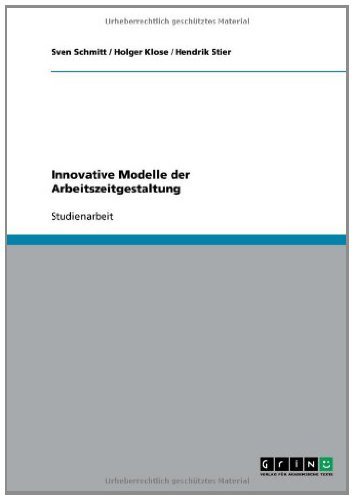 Innovative Modelle der Arbeitszeitgestaltung (German Edition)