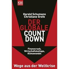 KiWi-Nummer: Der globale Countdown: Finanzcrash, Wirtschaftskollaps, Klimawandel - Wege aus der Krise