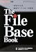 The FileBase Book(ザ ファイルベース ブック) ~MXFによる放送ワークフローの変革~ (月刊ニューメディア 2009年7月号別冊)