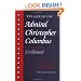 The Life of the Admiral Christopher Columbus: by his Son Ferdinand