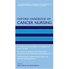 Oxford Handbook of Cancer Nursing (Oxford Handbooks in Nursing)
