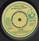 I WISH IT COULD BE CHRISTMAS EVERYDAY 7" (45)