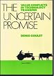 The Uncertain Promise: Value Conflicts in Technology Transfer