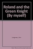 Roland and the green knight