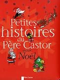 Petites histoires du père Castor pour Noël