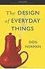 Even the smartest among us can feel inept as we fail to figure out which light switch or oven burner to turn on, or whether to push, pull, or slide a door. The fault, argues this ingenious—even liberating—book, lies not in ourselves, b...