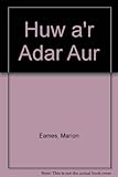 Huw a'r adar aur