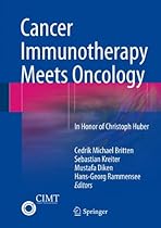 Cancer Immunotherapy Meets Oncology: In Honor of Christoph Huber Cancer Immunotherapy Meets Oncology: In Honor of Christoph Huber