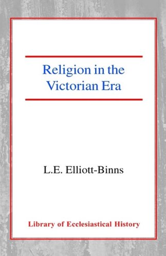 Religion in the Victorian Era (Library of Ecclesiastical History)
