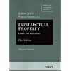 Cases and Materials on Intellectual Property, 3d, 2009-10 Supplement (American Casebook Series)