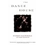 The Dance House: Stories from Rosebud