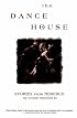 The Dance House: Stories from Rosebud