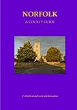 Norfolk : a county guide
