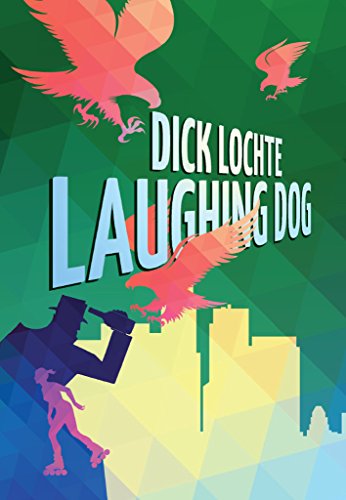 Laughing Dog: A  Leo and Serendipity Mystery (A Leo and Serendipity Mystery Book 2)