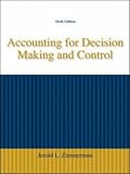 Accounting for Decision Making and Control