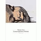 Street Art: Contemporary Prints