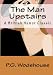 The Man Upstairs: A British Humor Classic