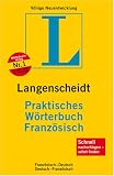 Langenscheidt Praktisches Wörterbuch Französisch: Französisch-Deutsch / Deutsch-Französisch. Rund 120.000 Stichwörter und Wendungen