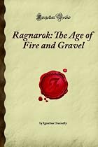 Ragnarok: The Age of Fire and Gravel (Forgotten Books)