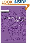 Europe before History (New Studies in Archaeology)