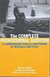The Complete Professional Audition: A Commonsense Guide To Auditioning For Musicals and Plays