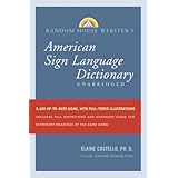 Random House Webster's Unabridged American Sign Language Dictionary