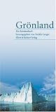 Gr�nland - Ein Reiselesebuch - Freddy Langer