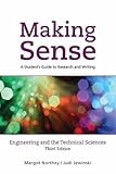 Making sense : a student's guide to research and writing : engineering and the technical sciences