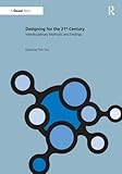 Designing for the 21st century : interdisciplinary methods and findings