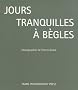 Jours tranquilles � Begles