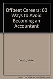 Offbeat careers : 60 ways to avoid becoming an accountant
