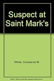 Suspect at St Mark's