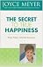 The Secret to True Happiness: Enjoy Today, Embrace Tomorrow