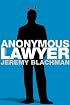 Anonymous Lawyer: A Novel