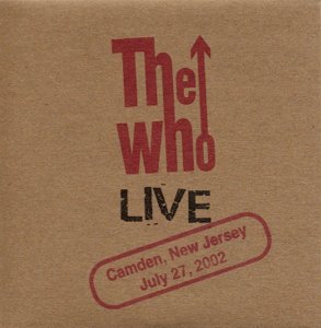 Childrens Toyshop  Music : The Who Live: Camden New Jersey July 27, 2002