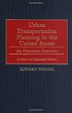 Urban Transportation Planning in the United States